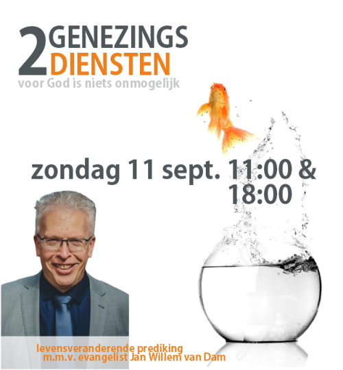 genezingsdiensten met ev JW van Dam 11 sept 2022, banner2 agenda dedeurveenendaal.nl